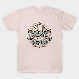 Sip create Repeat T-Shirt